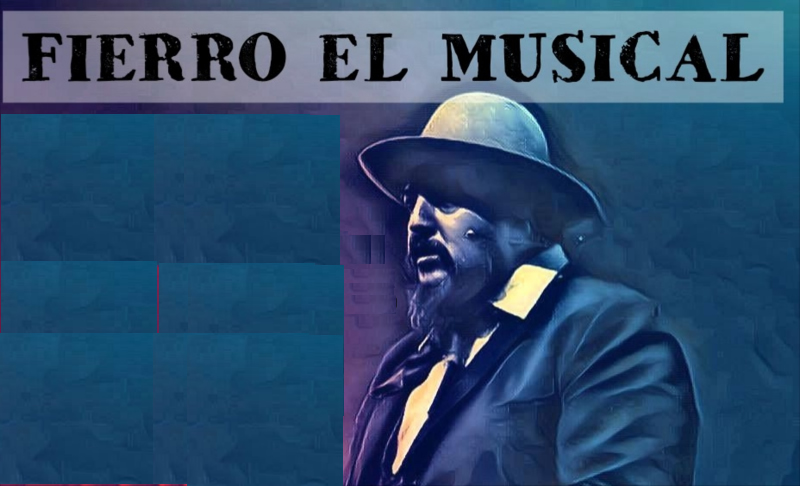 Fierro El musical