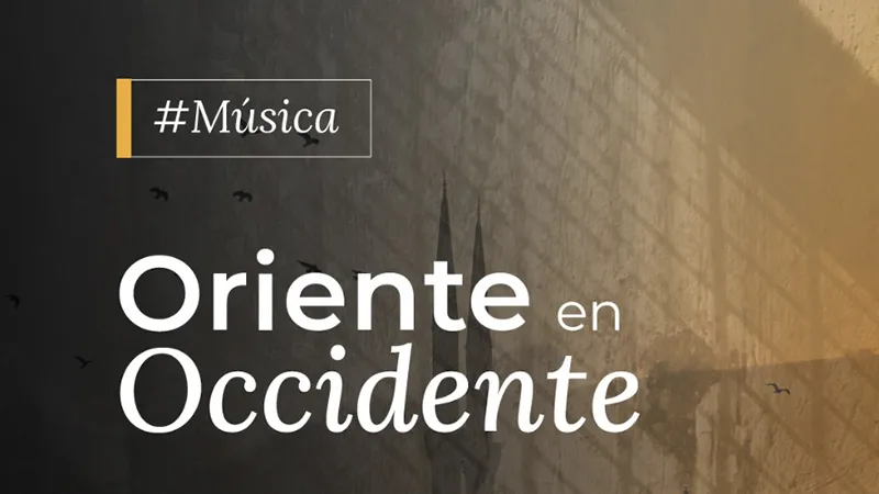 Oriente en Occidente