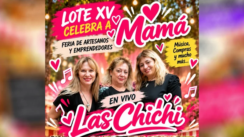Lote XV celebra a Mamá